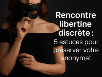 Rencontre libertine discrète
